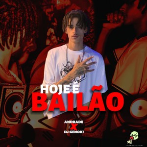 Hoje É Bailão (Explicit)