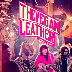 The Vegan Leather (Live from Chem 19)