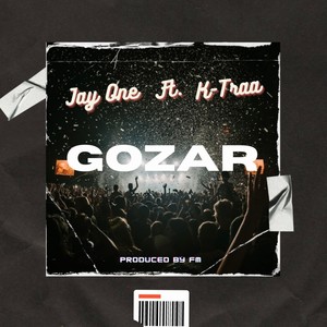 Gozar(feat. Ktraa)