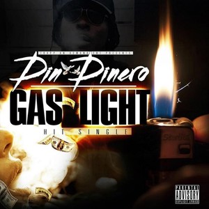 Gas Light (Explicit)