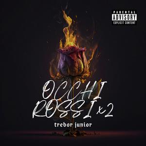 OCCHI ROSSI x2 (Explicit)