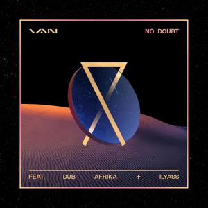No Doubt (feat. Dub Afrika & Ilyass|Explicit)