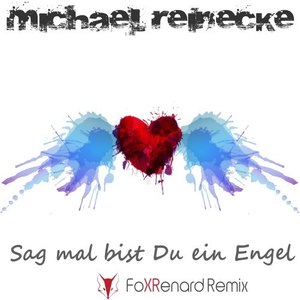 Sag mal bist du ein Engel (Fox Renard Remix)