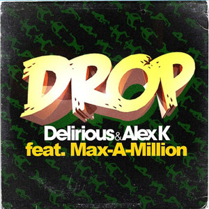 Drop (feat. Max-a-Million)