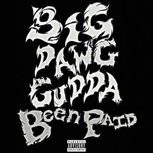 Been Paid (Explicit)