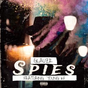 Spies (feat. Young KF) [Explicit]