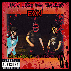 Just Like My Father (Explicit)