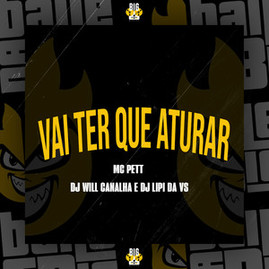 Vai Ter Que Aturar (Explicit)