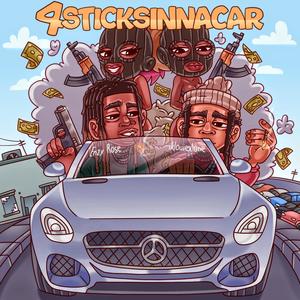 4SticksInnaCar (feat. Enzy Rose) [Explicit]