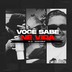 Você Sabe Ne Vida (Explicit)