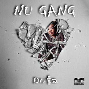 Nu Gang (Explicit)
