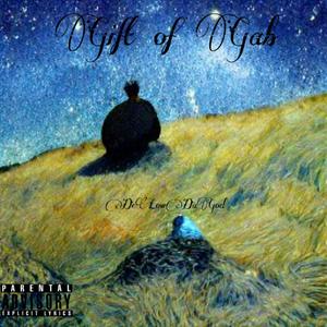 The Gift of Gab (Explicit)