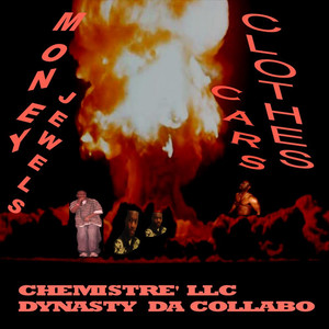 Money, Jewels, Cars, Clothes (Explicit)