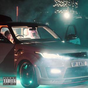 UP LATE (feat. wichi 1080) (Explicit)