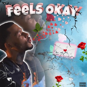 Feels Okay (Explicit)