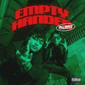 Empty Handed (feat. Punleur Koa) [Explicit]