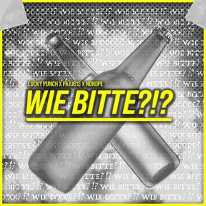 Wie Bitte?!? (feat. Paju813, Norope & ArniTheSavage) (Explicit)