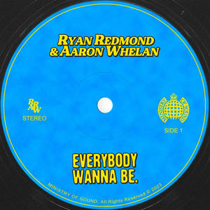 Everybody Wanna Be (Explicit)