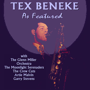 Tex Beneke - As Featured