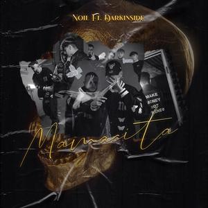 MAMACITA (feat. DarkInside) (Explicit)