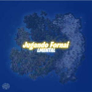 Jugando Fornai (Explicit)