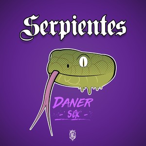 Serpientes (Explicit)