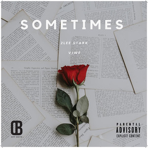 Sometimes (feat. Viwe) (Explicit)