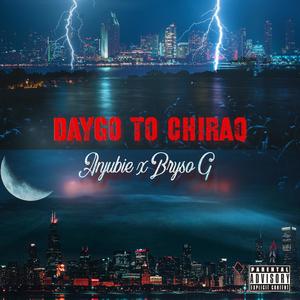 Daygo To Chiraq (feat. Bryso G) [Explicit]