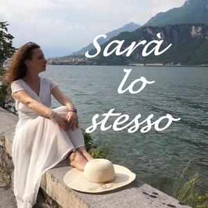 Sarà lo stesso