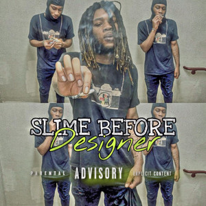 Slime Before Designer (Explicit)