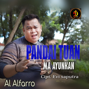 Pandai Tuan Ma Ayunkan