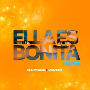 Ella es Bonita (feat. casanova)