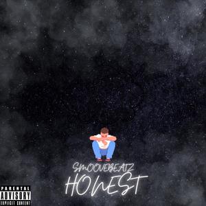 Honest (Explicit)