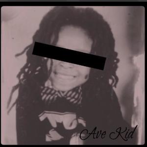 Ave Kid (Explicit)