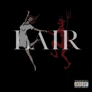 Lair (Explicit)