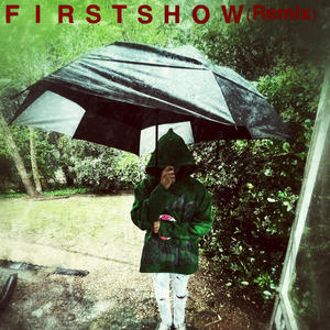 First show (Remix)