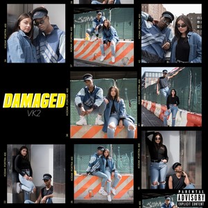 Damaged (Explicit)
