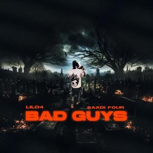 Bad guys (feat. Saadifour) (Explicit)