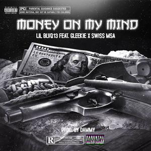 MONEY ON MY MIND (Explicit)