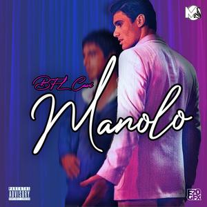 Manolo (Explicit)