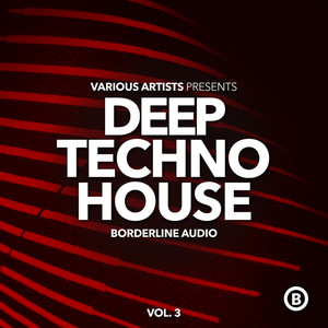 Deep Techno House, Vol. 3