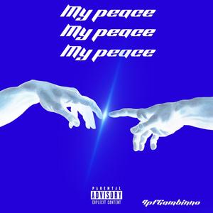 My Peace (Explicit)