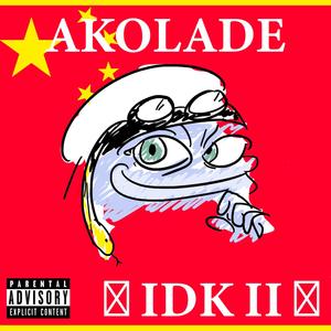 I don't know 2 (Explicit)