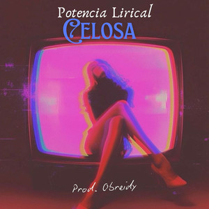 Celosa (Explicit)