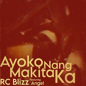 Ayoko Nang Makita Ka (feat. Angel) (Explicit)