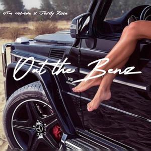 Out the Benz (feat. Jordy Rose) (Explicit)