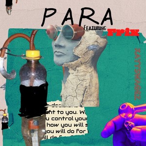 Kayyswaggz - Para (Explicit)