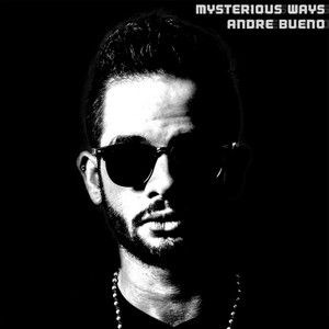 Mysterious Ways (Explicit)