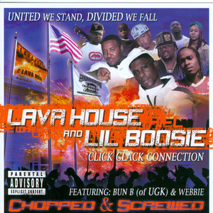 United We Stand, Divided We Fall (Compiled by Lava House & Lil Boosie) (Chopped and Screwed) [Explicit]