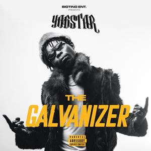 The Galvanizer (Explicit)